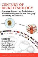 Century of Rickettsiology di Hechemy edito da John Wiley & Sons