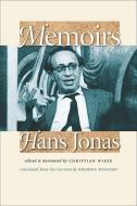 Memoirs: Hans Jonas di Hans Jonas edito da BRANDEIS UNIV PR