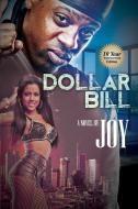 Dollar Bill di Joy edito da URBAN BOOKS