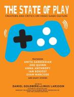 The State Of Play di Daniel Goldberg edito da Seven Stories Press