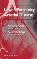 Lower Extremity Arterial Disease edito da Humana Press Inc.