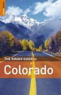 The Rough Guide To Colorado di Christian Williams edito da Penguin Books Ltd