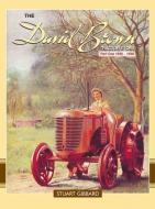 The David Brown Tractor Story: Part 1 di Stuart Gibbard edito da Fox Chapel Publishers International