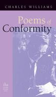 Poems of Conformity di Charles Williams edito da AndroGyne Press