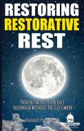 Restoring Restorative Rest di Sensei Paul David edito da senseipublishing