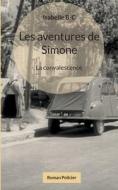 Les aventures de Simone di Isabelle Breau-crouzeau edito da Books on Demand