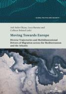 Moving Towards Europe edito da Peter Lang AG, Internationaler Verlag Der Wissenschaften