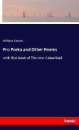 Pro Poeta and Other Poems di William Sheran edito da hansebooks