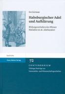 Habsburgischer Adel und Aufklärung di Ivo Cerman edito da Steiner Franz Verlag