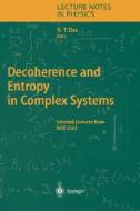 Decoherence and Entropy in Complex Systems edito da Springer Berlin Heidelberg
