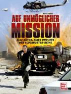 Auf unmöglicher Mission di Knut Simon edito da Motorbuch Verlag