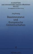 Beamtenstatut und Europäische Gemeinschaften di Jörg Rösing edito da Lang, Peter GmbH