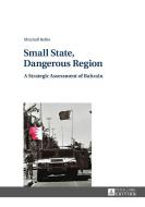 Small State, Dangerous Region di Mitchell Belfer edito da Lang, Peter GmbH