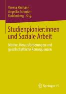 Studienpionier:innen und Soziale Arbeit edito da Springer-Verlag GmbH