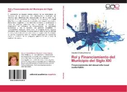 Rol y Financiamiento del Municipio del Siglo XXI di Claudia Cristina Ameriso edito da EAE
