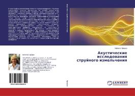 Akusticheskie issledovaniya struynogo izmel'cheniya di Nataliya Pryadko edito da LAP Lambert Academic Publishing