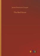 The Red Rover di James Fenimore Cooper edito da Outlook Verlag