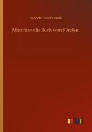 Macchiavellis Buch vom Fürsten di Niccoló Machiavelli edito da Outlook Verlag
