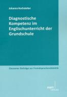 Diagnostische Kompetenz im Englischunterricht der Grundschule edito da Narr Dr. Gunter