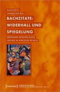 Bachzitate: Widerhall und Spiegelung edito da Transcript Verlag