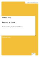 Leprosy in Nepal di Andreas Jenny edito da Diplom.de