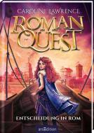 Roman Quest - Entscheidung in Rom (Roman Quest 4) di Caroline Lawrence edito da Ars Edition GmbH