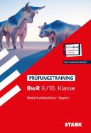 STARK Training Realschule - BwR di Udo Weierich edito da Stark Verlag GmbH