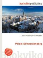 Palais Schwarzenberg edito da Book On Demand Ltd.