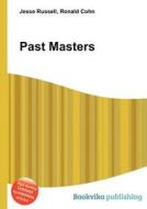 Past Masters edito da Book On Demand Ltd.