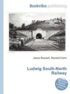 Ludwig South-north Railway edito da Book On Demand Ltd.