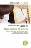 Close-packing Of Spheres edito da Vdm Publishing House