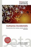 Euthamia Occidentalis edito da Betascript Publishing