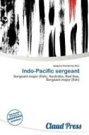 Indo-pacific Sergeant edito da Claud Press