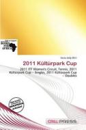 2011 K Lt Rpark Cup edito da Cred Press