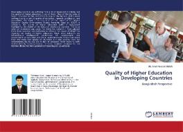 Quality Of Higher Education In Developing Countries di Mollah Md. Awal Hossain Mollah edito da KS OmniScriptum Publishing