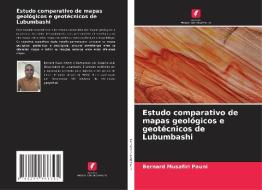 Estudo comparativo de mapas geológicos e geotécnicos de Lubumbashi di Bernard Musafiri Pauni edito da Edições Nosso Conhecimento