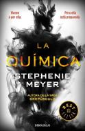 La química di Stephenie Meyer edito da DEBOLSILLO