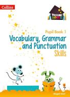 Vocabulary, Grammar and Punctuation Skills Pupil Book 1 di Abigail Steel edito da HarperCollins Publishers