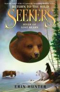 River of Lost Bears di Erin Hunter edito da HARPERCOLLINS