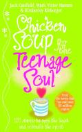Chicken Soup For The Teenage Soul di Jack Canfield, Mark Victor Hansen edito da Ebury Publishing