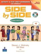 Side by Side 4 Activity and Test Prep Workbook (with 2 Audio CDs) di Steven J. Molinsky, Bill Bliss edito da Pearson Education (US)