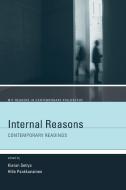 Internal Reasons - Contemporary Readings di Kieran Setiya edito da MIT Press