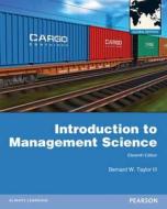 Introduction to Management Science di Bernard Taylor edito da Prentice Hall