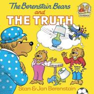 The Berenstain Bears and the Truth di Stan Berenstain, Jan Berenstain edito da RANDOM HOUSE