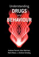 Understanding Drugs and Behaviour di Parrott, Morinan, Moss edito da John Wiley & Sons