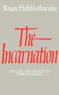 The Incarnation di Brian Hebblethwaite edito da Cambridge University Press