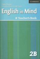 English In Mind Level 2b Combo Teacher\'s Book di Claire Thacker edito da Cambridge University Press