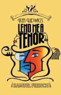 Lend Me a Tenor di Ken Ludwig edito da Samuel French Ltd
