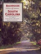 Backroads Of South Carolina di Paul Franklin edito da Motorbooks International