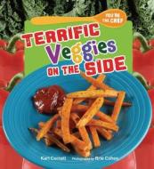 Terrific Veggies on the Side di Kari Cornell edito da Millbrook Press